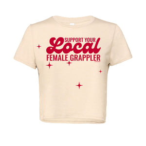 Crop Top Support Your Local Female Grappler-Candy Apple Red